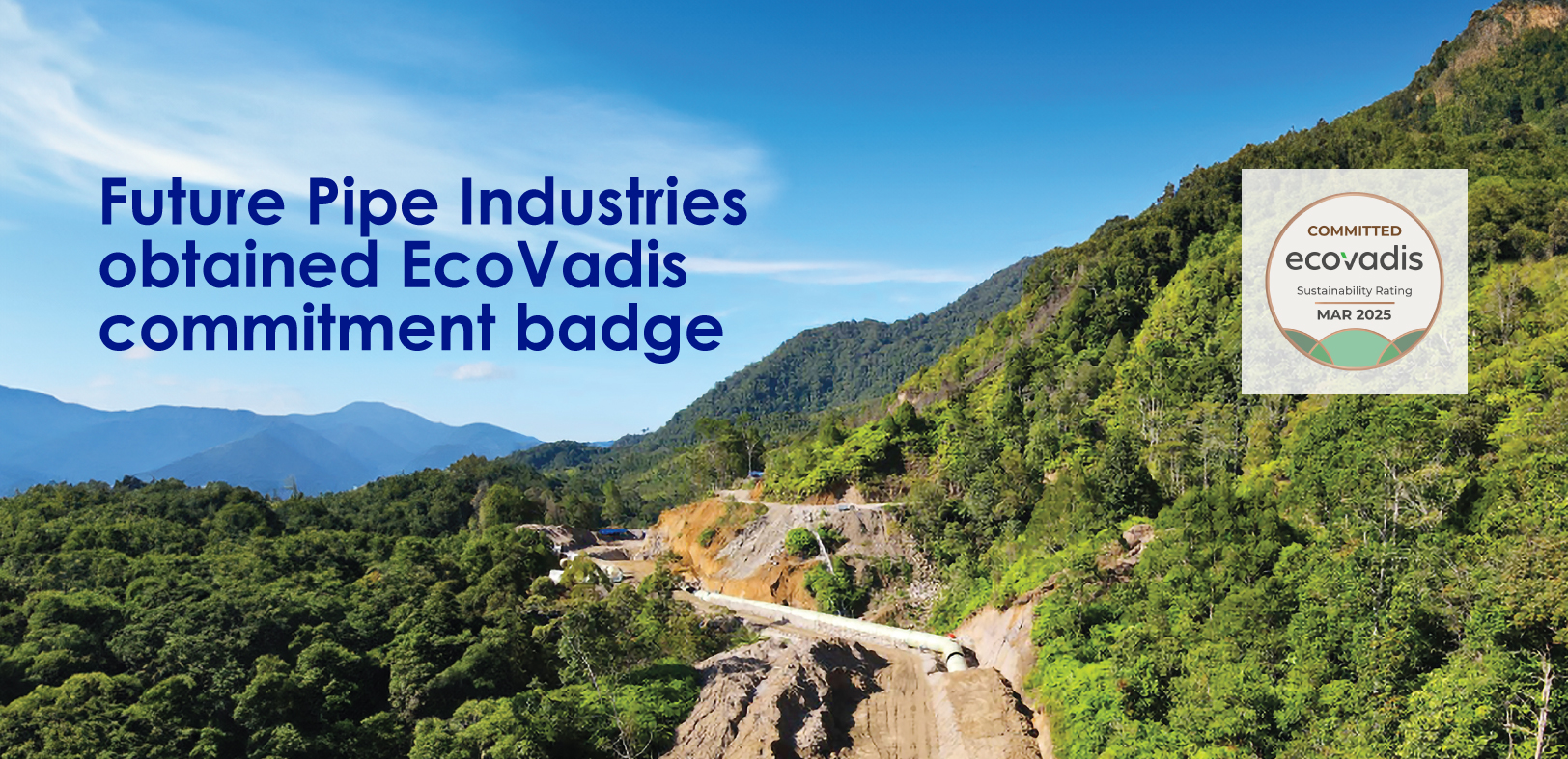 Future Pipe Industries Earns EcoVadis Recognition – A Global Team Effort
